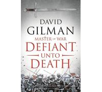 David Gilman Defiant Unto Death (Tascabile) Master of War