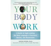 David Givens Your Body at Work (Tascabile)