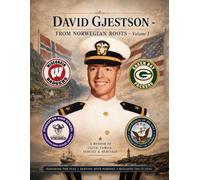 David Gjestson: FROM NORWEGIAN ROOTS - Volume I: 1