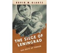 David Glantz The Siege of Leningrad (Tascabile)