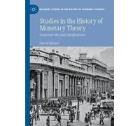 David Glasner Studies in the History of Monetary Theory (Copertina rigida)