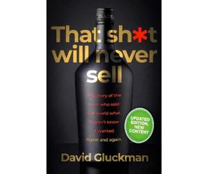 David Gluckman “That Sht Will Never Sell” Colour Edition (Tascabile)