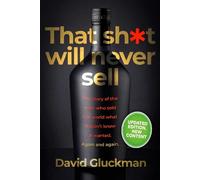David Gluckman "That sht will never sell" (Tascabile)