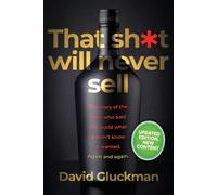 David Gluckman "That sht will never sell" (Tascabile)