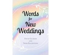 David Glusker Thom Blackstone Words For New Weddings (Tascabile)