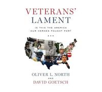 David Goetsch Oliver L North Veterans' Lament (Copertina rigida)