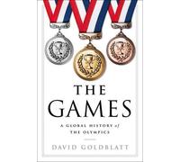 David Goldblatt The Games (Copertina rigida)