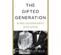 David Goldfield The Gifted Generation (Copertina rigida)