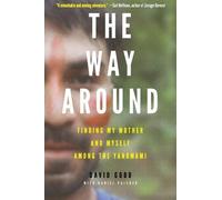 David Good The Way Around: Finding My Mother and Myself Among the Ya (Tascabile)