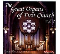 David Goode - Great Organs of First Church