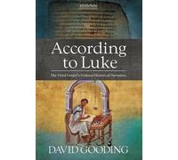 David Gooding According to Luke (Tascabile)