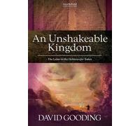 David Gooding An Unshakeable Kingdom (Tascabile)
