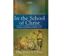 David Gooding In the School of Christ (Copertina rigida)