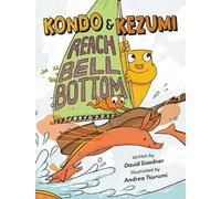 David Goodner Kondo & Kezumi Reach Bell Bottom (Copertina rigida)