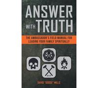David "Goose" Mills Answer with Truth (Tascabile)