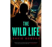 David Gordon The Wild Life (Tascabile)