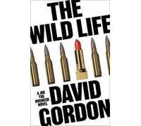 David Gordon The Wild Life (Tascabile) Joe the Bouncer