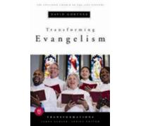 David Gortner Transforming Evangelism (Tascabile) Transformations