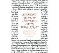 David Gosden Starting to Read Medieval Latin Manuscript (Tascabile)