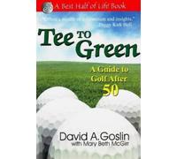 David Goslin Mary Beth McGirr Tee to Green (Tascabile)