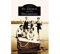 David Goss Elizabeth Toy St. George and its Neighbours (Tascabile)