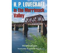 David Goudsward H. P. Lovecraft in the Merrimack Valley (Tascabile)
