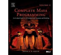 David Gould Complete Maya Programming Volume II (Tascabile)