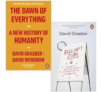 David Graeber 2 Books Collection Set (The Dawn of Everything & Bullshit Jobs)