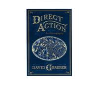 David Graeber Direct Action: An Ethnography (Tascabile)