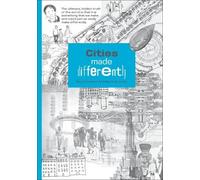 David Graeber Nika Dubrovsky Cities Made Differently (Tascabile)