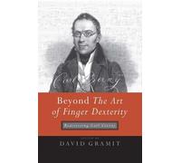 David Gramit Beyond The Art of Finger Dexterity (Copertina rigida)
