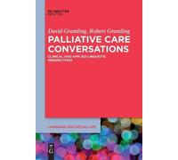 David Gramling Robert Gramling Palliative Care Conversations (Tascabile)