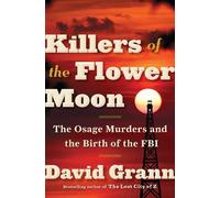 David Grann Killers of the Flower Moon (Copertina rigida)