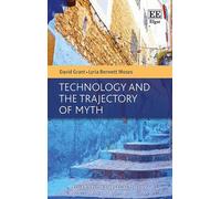 David Grant Lyria Bennett M Technology and the Trajectory of (Copertina rigida)