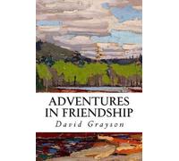David Grayson Adventures in Friendship (Tascabile)