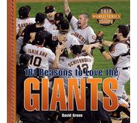 David Green 101 Reasons to Love the Giants (Copertina rigida)