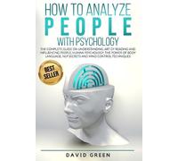 David Green How to Analyze People with Psychology (Tascabile)