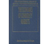 David Greenaway The Economics of Commodity Markets (Copertina rigida)