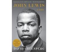 David Greenberg John Lewis: A Life (Tascabile)
