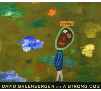 David Greenberger And A Strong Dog David Greenberger And A Strong Dog (CD)