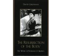 David Greenham The Resurrection of the Body (Copertina rigida)