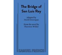David Greenspan The Bridge of San Luis Rey (Tascabile)