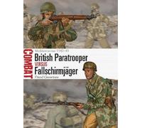 David Greentree British Paratrooper vs Fallschirmjäger (Tascabile) Combat