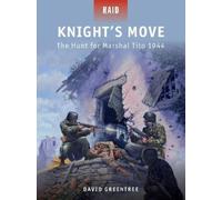 David Greentree Knight’s Move (Tascabile) Raid