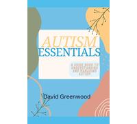 David Greenwood Autism Essentials (Tascabile)