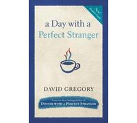 David Gregory A Day with a Perfect Stranger (Tascabile)