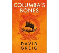 David Greig Columba's Bones (Copertina rigida) Darkland Tales