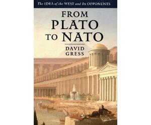 David Gress From Plato to NATO (Tascabile)