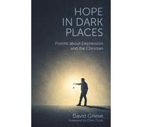 David Grieve Hope in Dark Places (Tascabile)