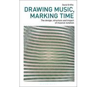 David Griffin Drawing Music, Marking Time (Copertina rigida) Drawing In
